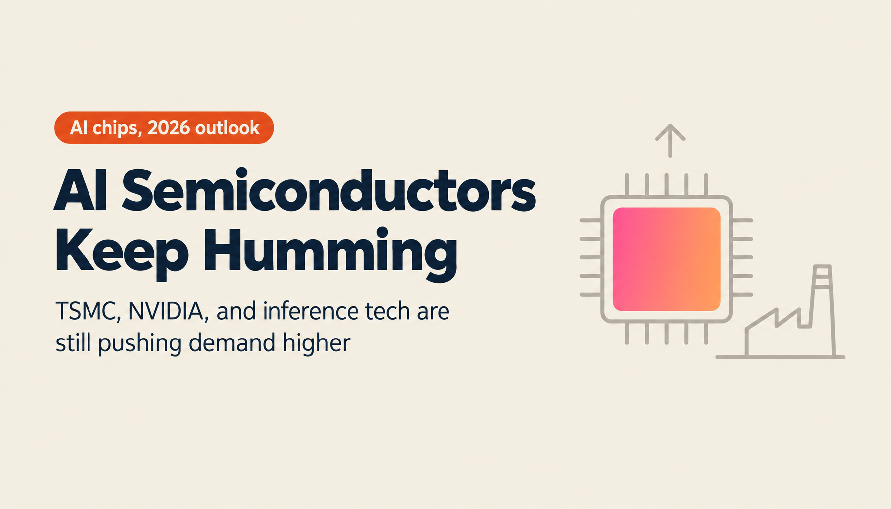 The Accelerating Growth of the AI Semiconductor Market: Latest Trends in 2026 and TSMC & NVIDIA's Strategies