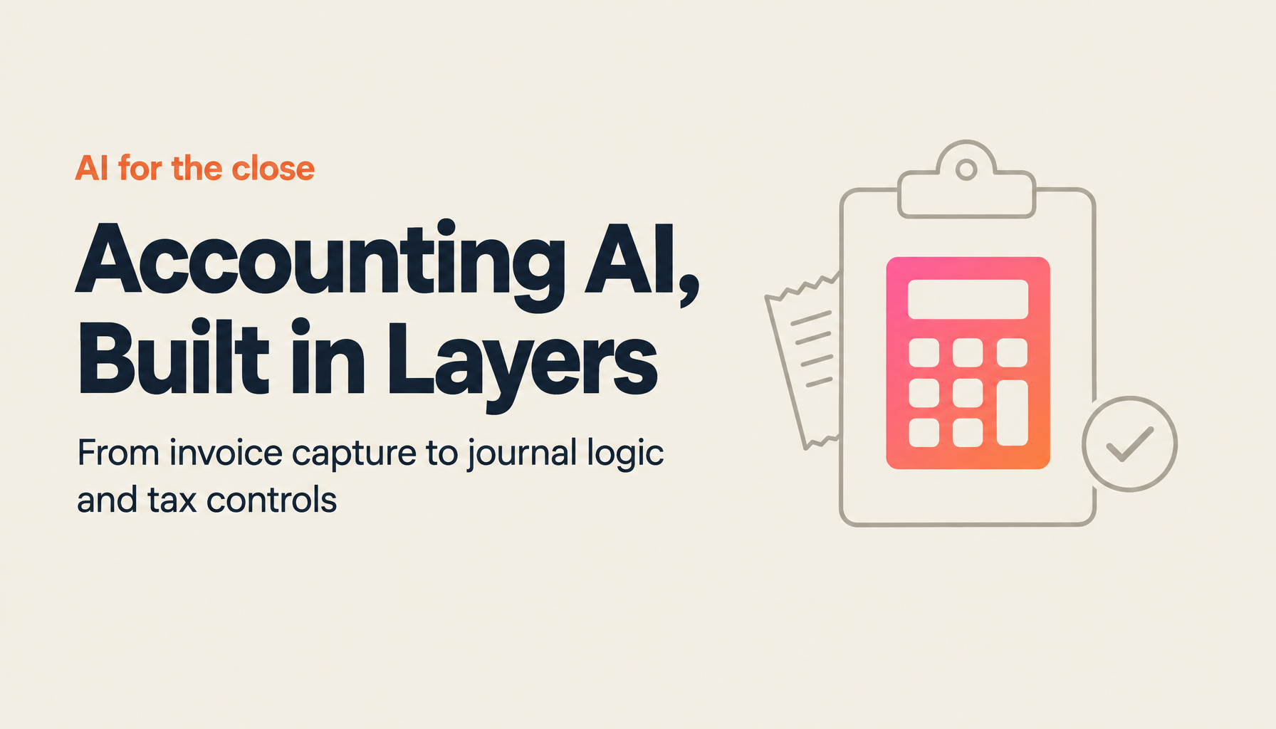 AI x Accounting Implementation Patterns | Month-End Close, Journal Automation, and Tax Compliance with Domestic Case Studies (2026 Edition)