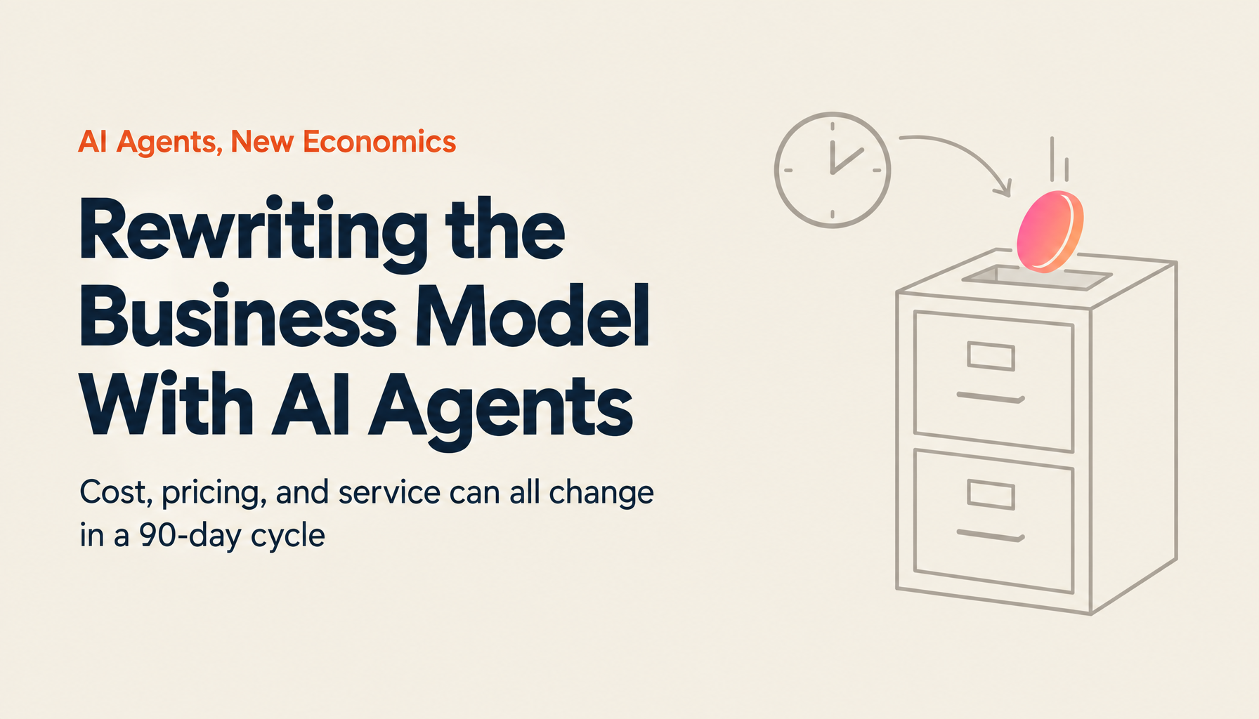 Business Model Transformation in the AI Agent Era | Rewriting Costs, Revenue, and Solutions with a 90-Day PMF Re-Check Cycle (2026 Edition)