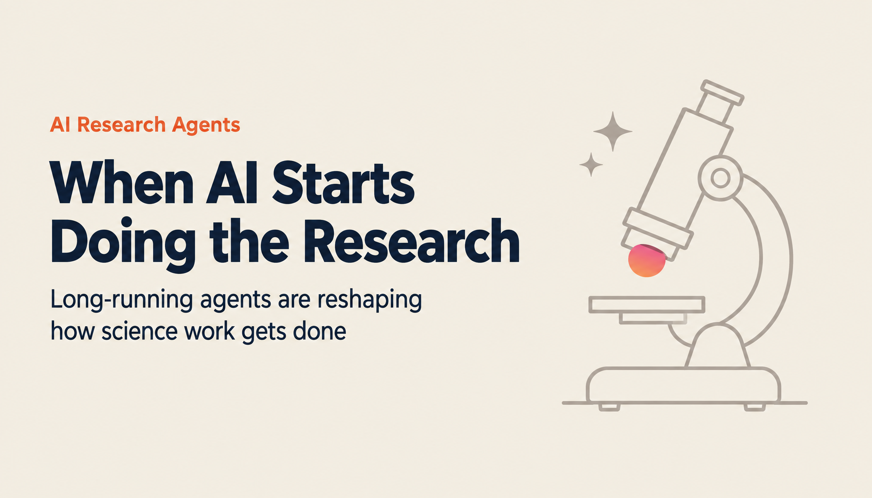 What Is AI-Driven Research? How Long-Running AI Agents Are Changing the Scientific Frontier (2026)