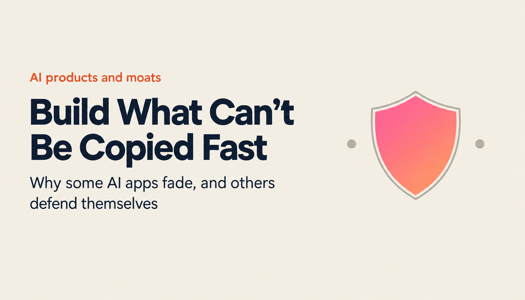 In the Age of AI, Do Not Turn "An App the Customer Could Build Themselves" Into a Product: Defensible Products and Network Effects
