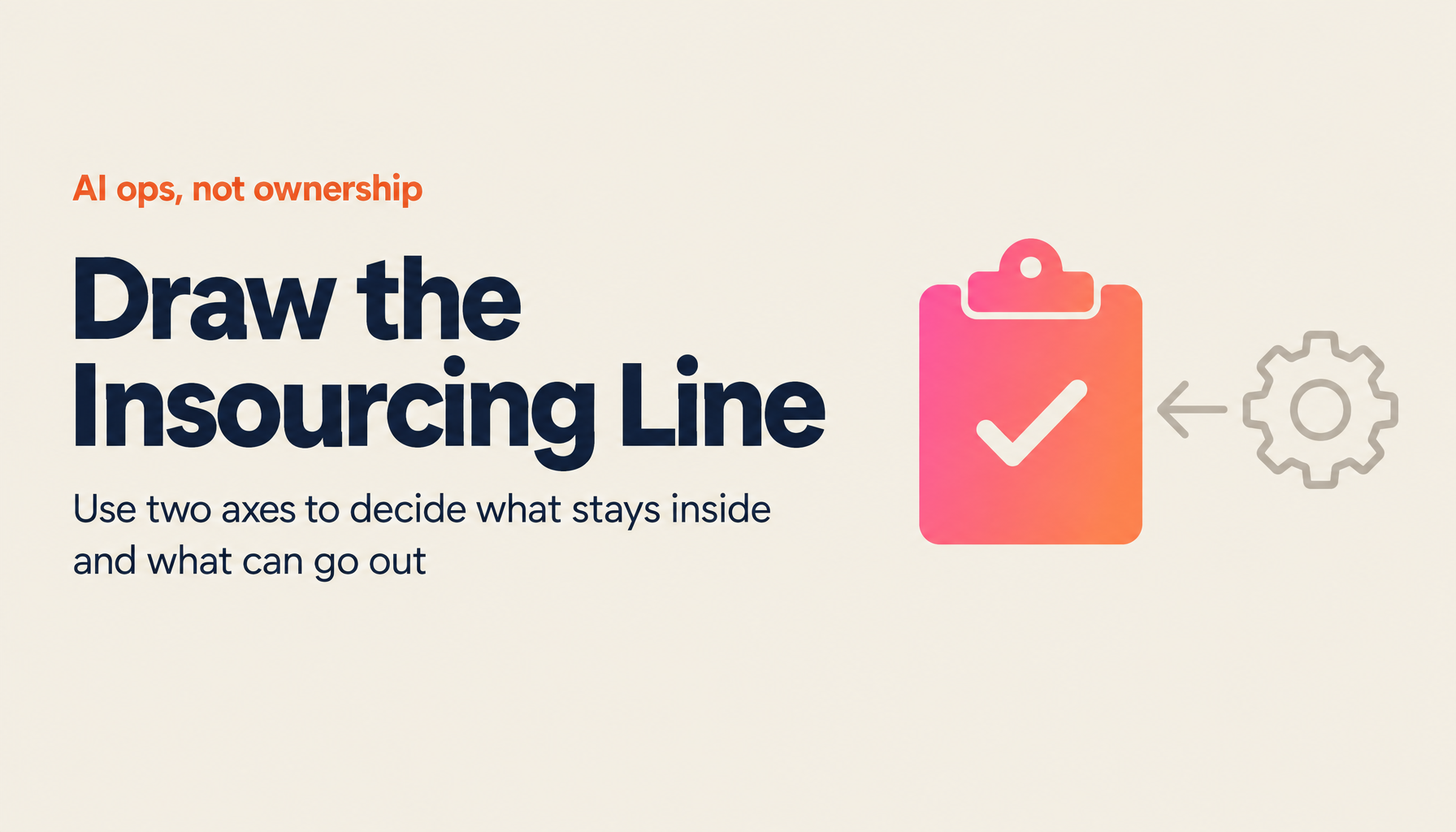How Far to Insource AI: Drawing the Line Against Outsourcing