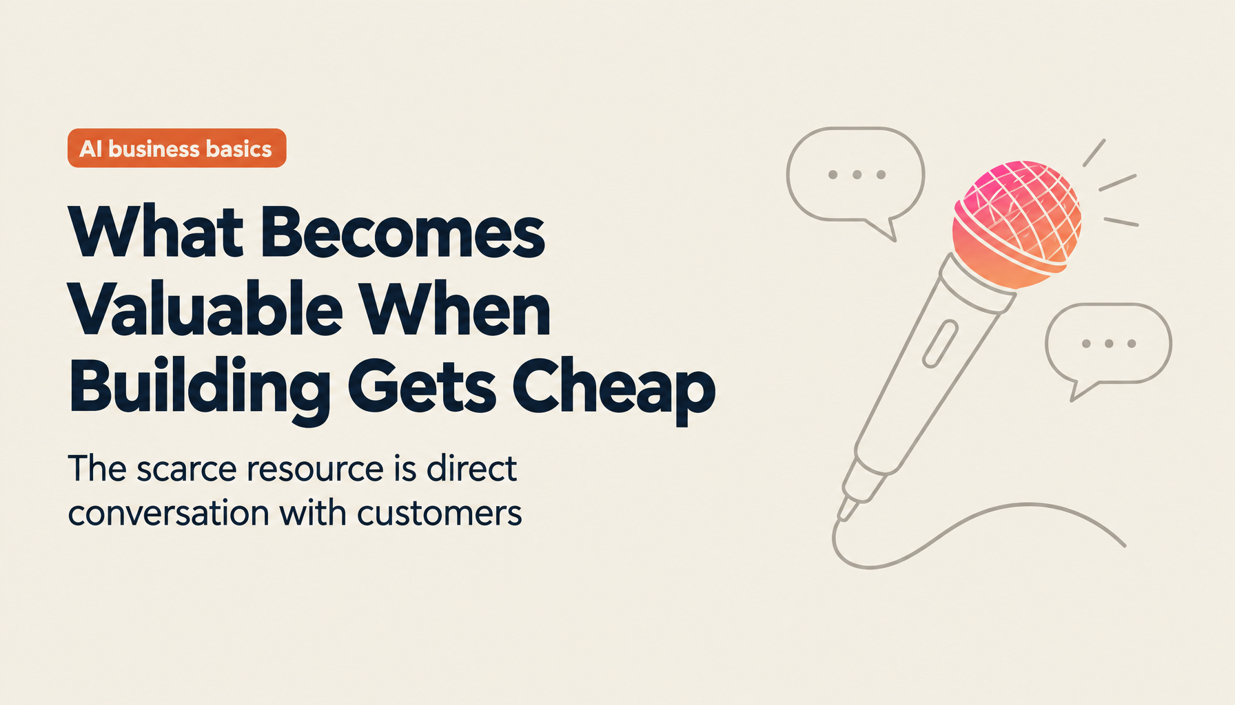 How to Build a Business in the AI Era | When "Building It" Got Cheap, What Became Valuable?
