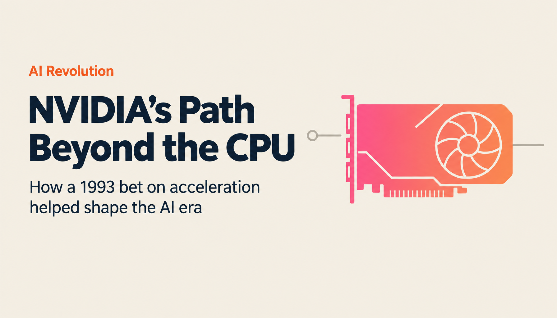 The Secret Behind a $3 Trillion Market Cap | Three Reasons NVIDIA Is Changing the World with the AI Revolution and the Future Strategy Investors Need to Know