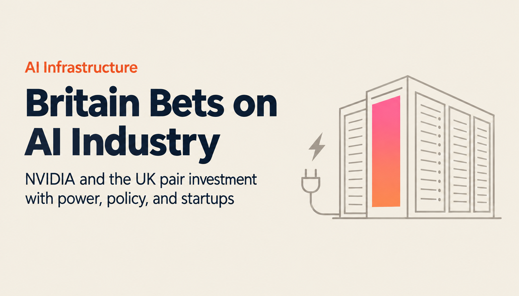Britain's New Industrial Revolution: NVIDIA × UK's £1 Billion AI Infrastructure Initiative