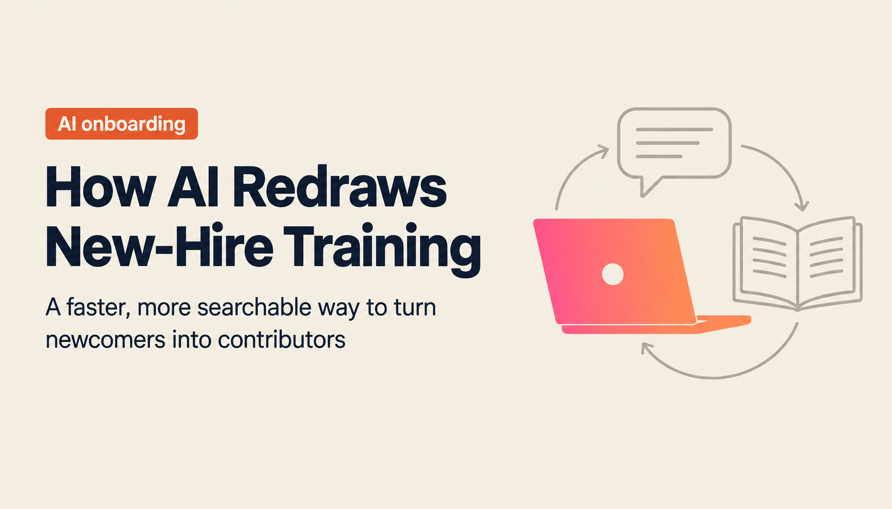 New Hires as Immediate Contributors? How AI Is Rewriting the Rules of Employee Onboarding