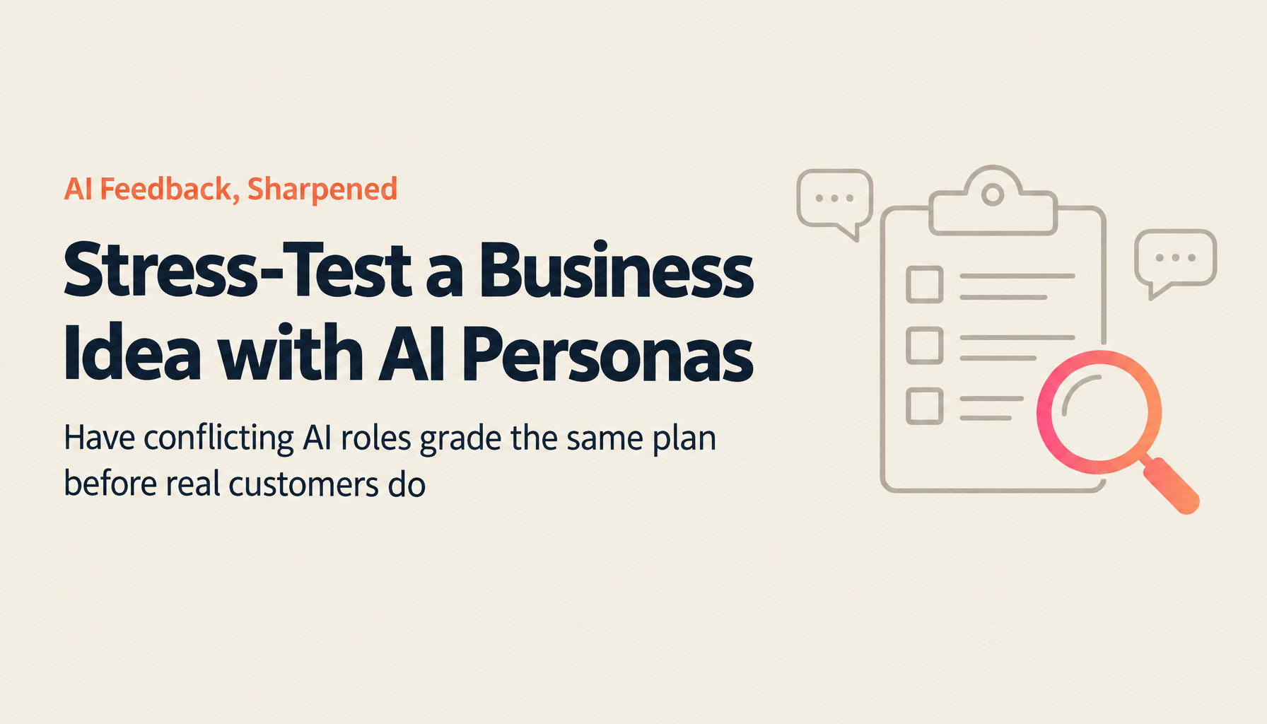 Let AI Grade Your Business | How to Stress-Test and Evaluate a Business Idea with AI Personas
