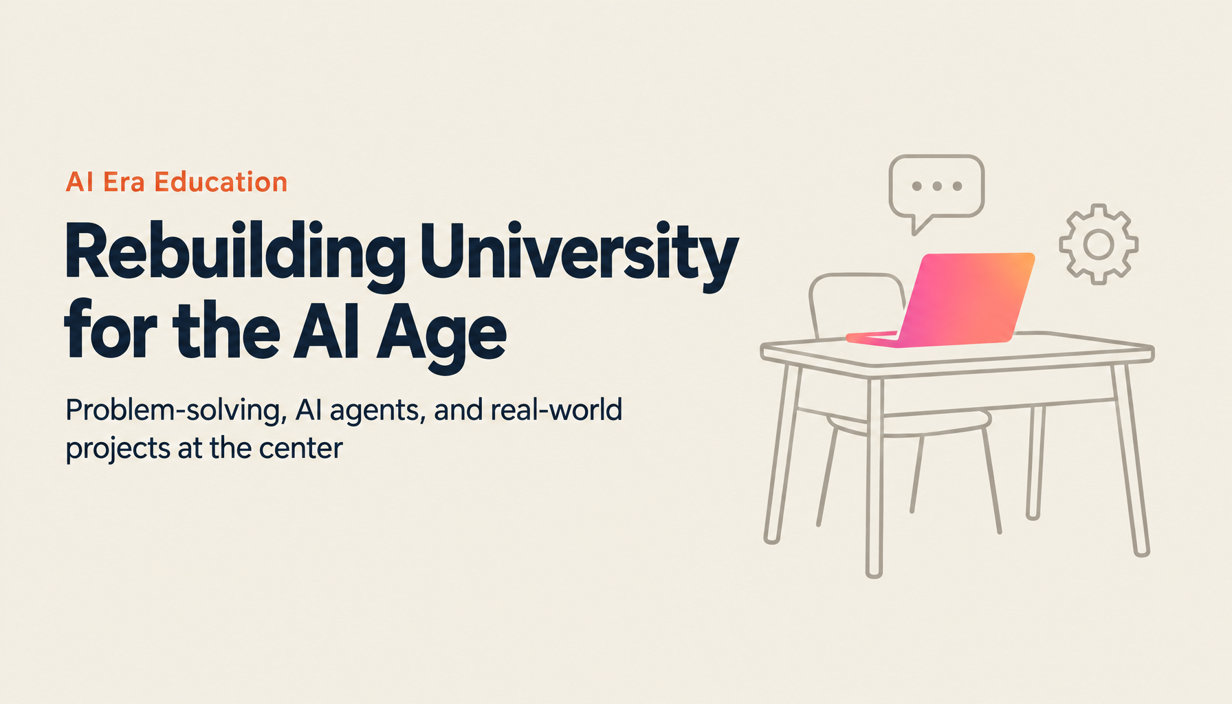 University Education Reform for the AI Era — Immersion in Problem-Solving and Developing the Next Generation of AI Agent Leaders