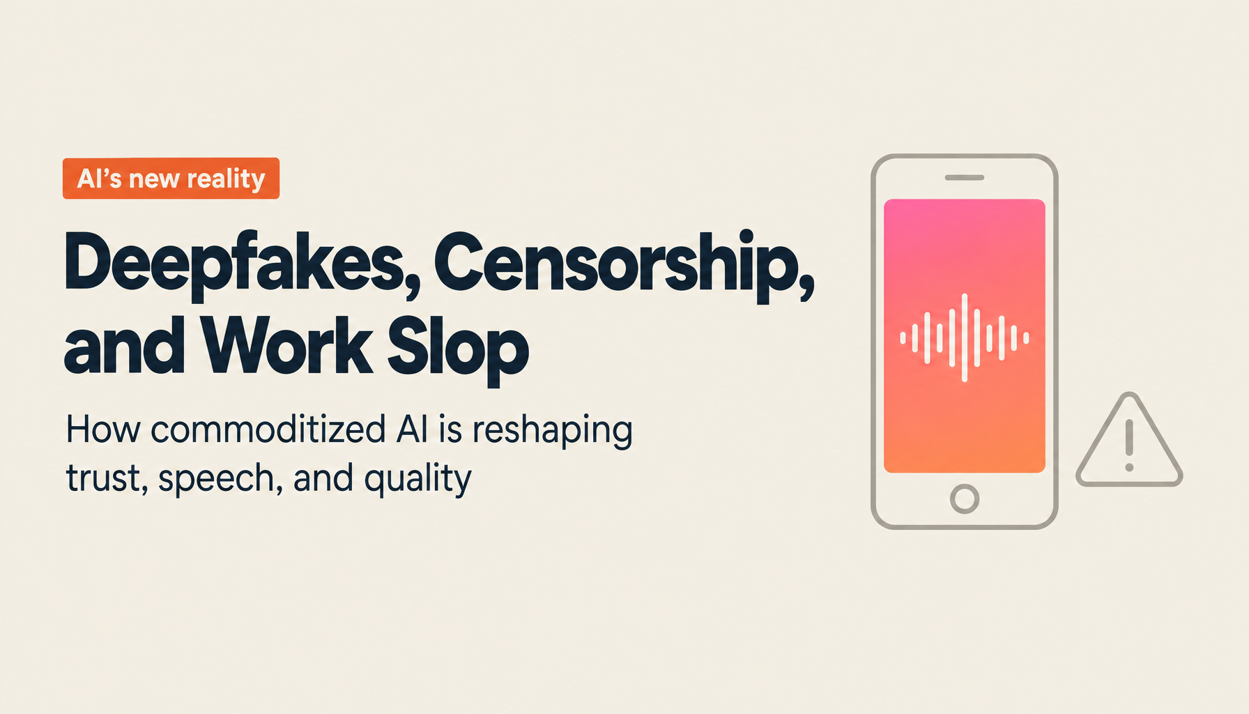 The Shock of the AI Era: The Reality of Deepfakes, Censorship, and Declining Work Quality