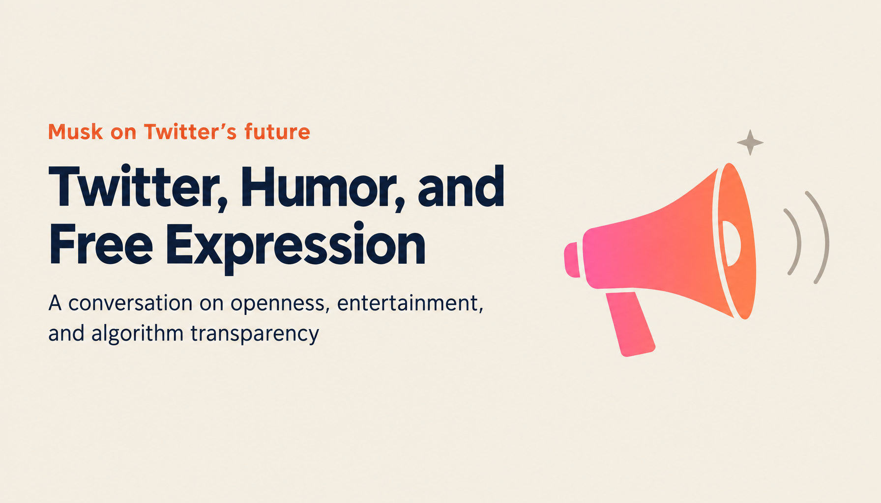 The Future and Adventure of Twitter — The Importance of Entertainment and Free Expression