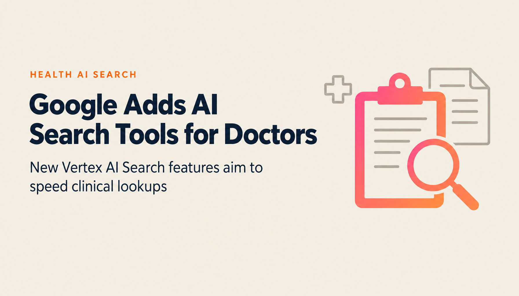 Google Announces New AI Search Features for Doctors
