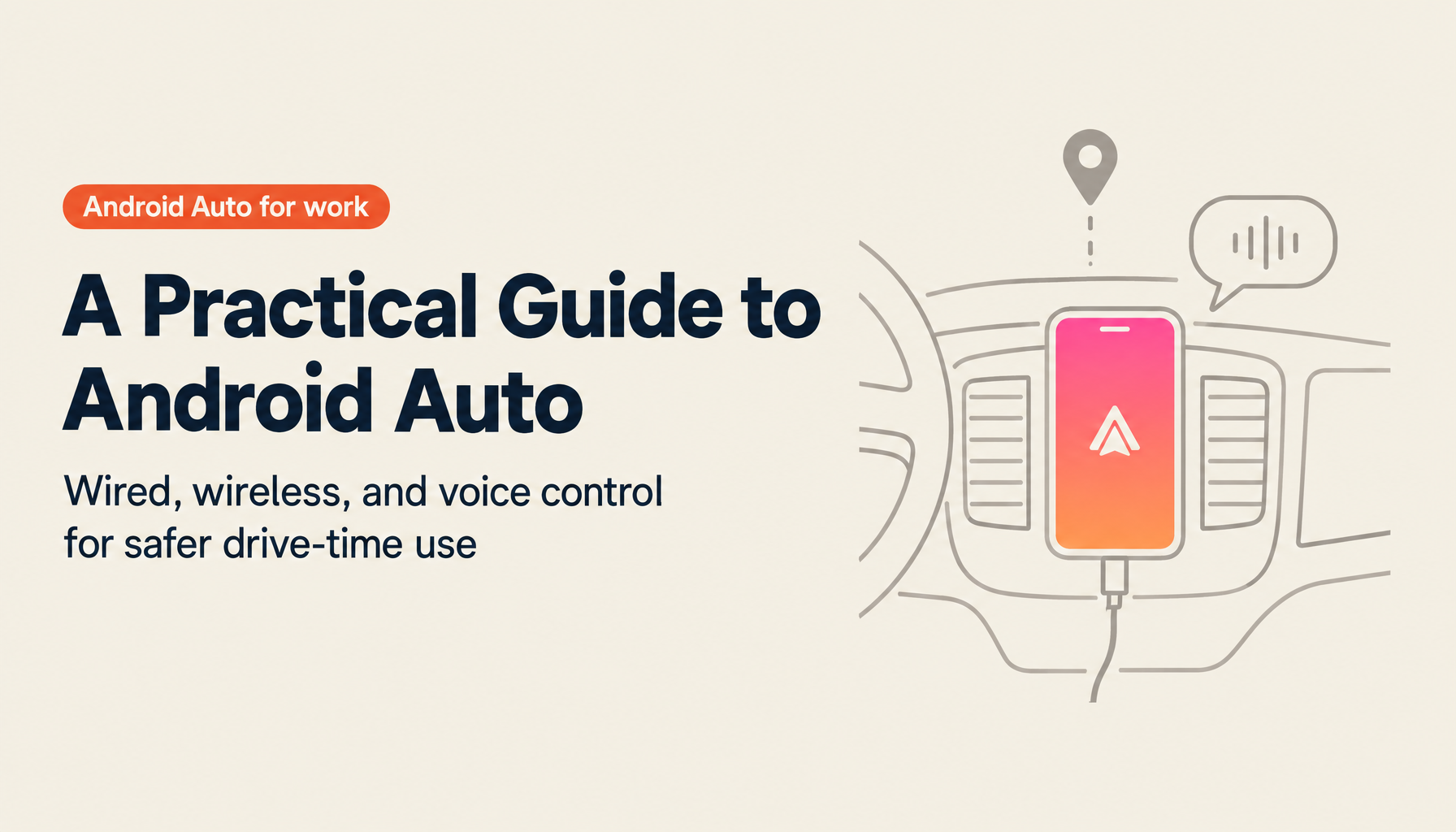 Latest Android Auto: A Practical Business Guide to Connection and Use