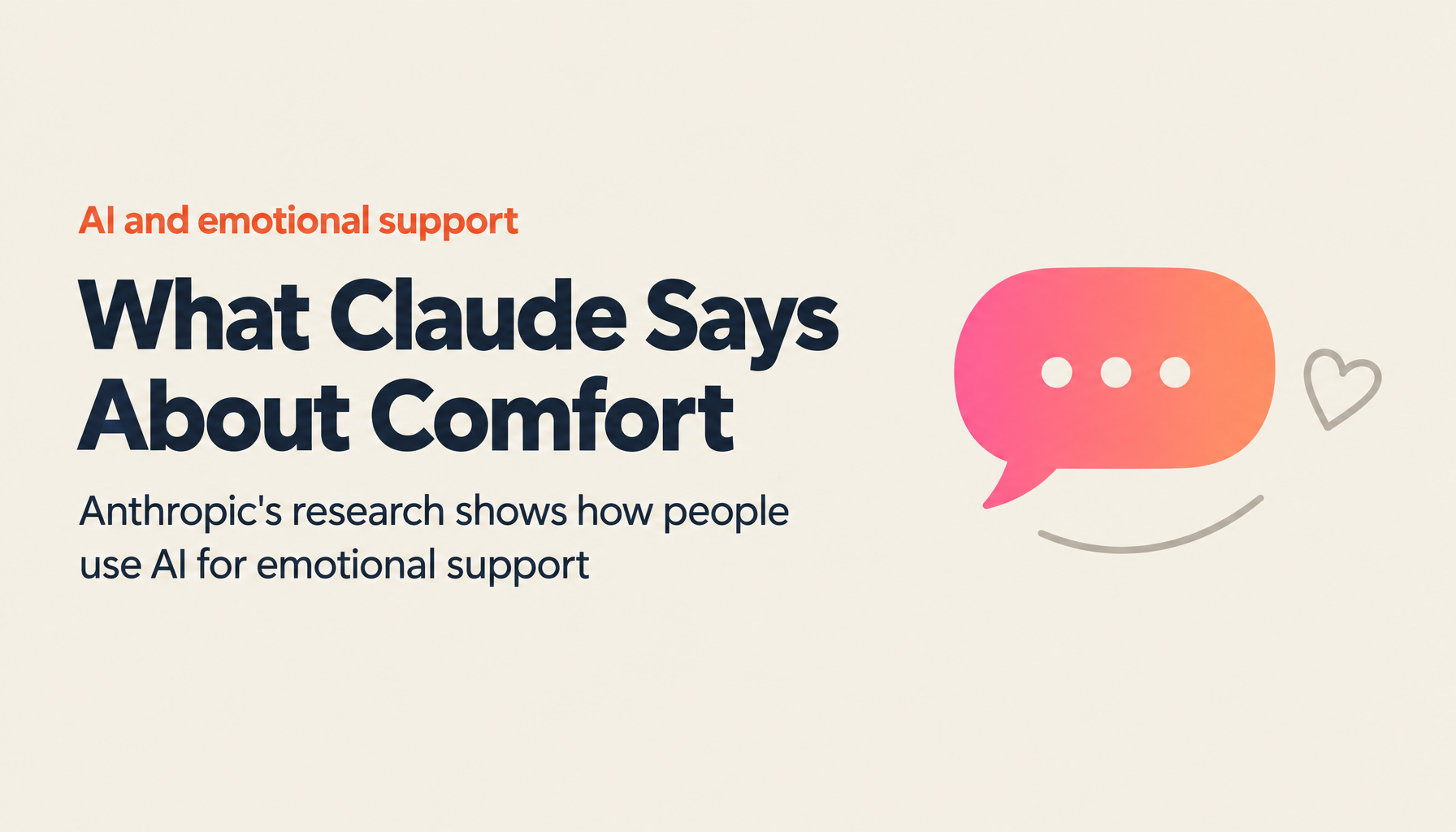 Can AI Support Emotional Wellbeing? What Anthropic's Research on Claude Reveals