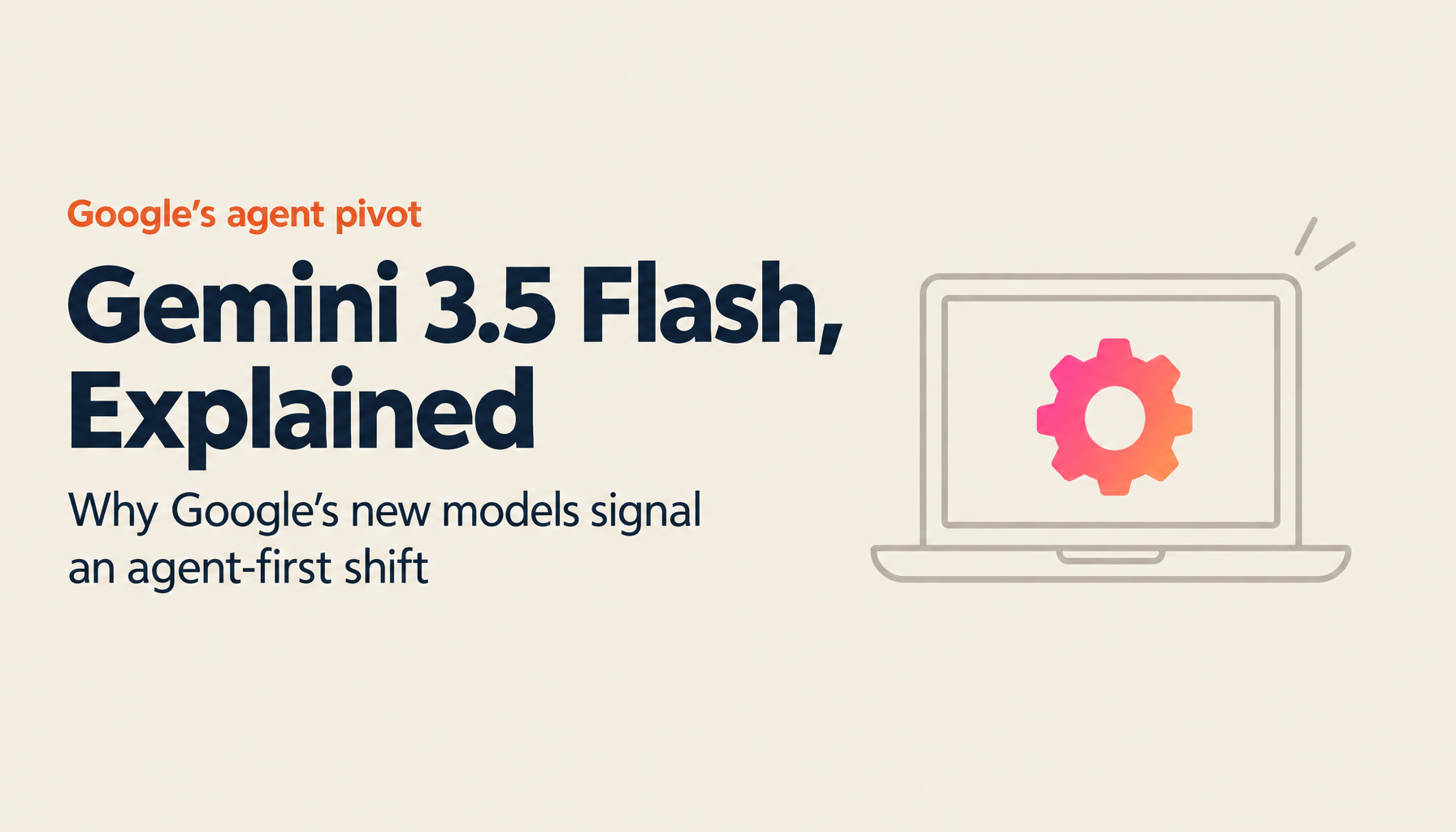 Google Gemini 3.5 Flash and Antigravity 2.0, Explained (Google I/O 2026)