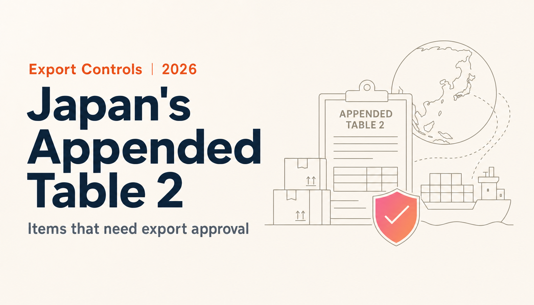 Appended Table 2 of Japan's Export Trade Control Order: Items That Need Export Approval (Oct 2026)