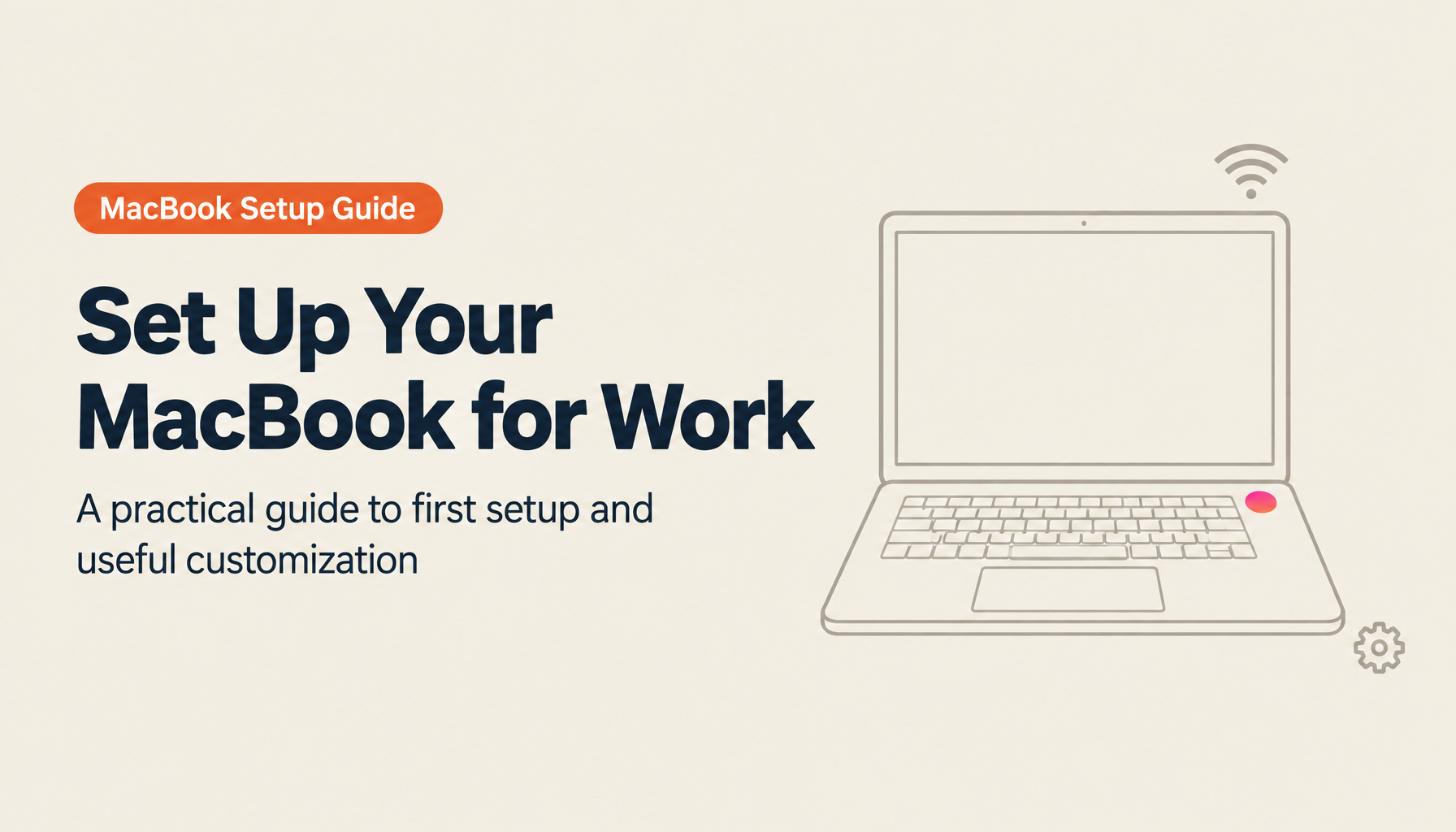 Complete MacBook Setup & Customization Guide | Business Optimization Strategies That Make a Real Difference