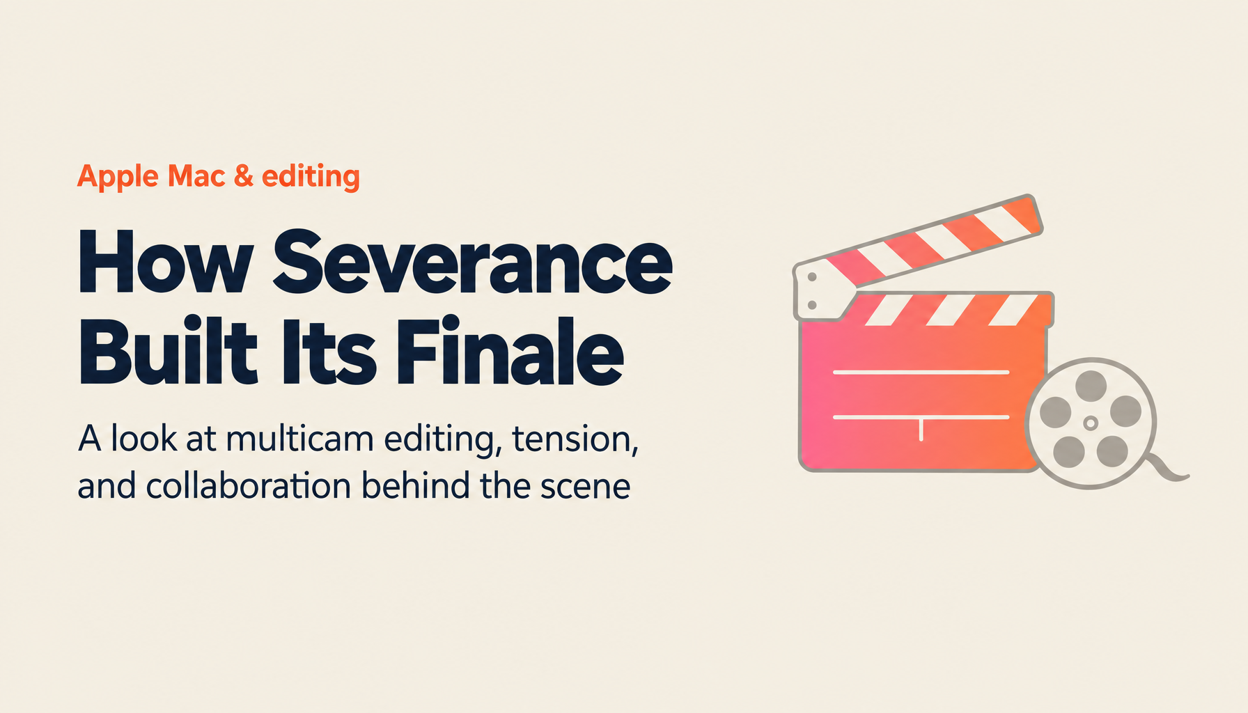 Behind the Scenes of the Severance Season Finale: How Apple Mac Powered Revolutionary Editing and Storytelling