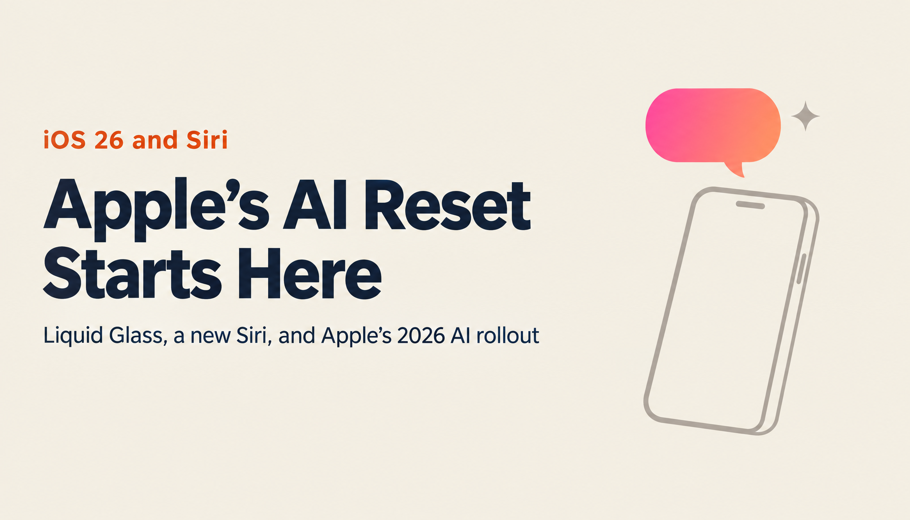 Apple iOS 26 Complete Guide: New Siri, Gemini Integration, Liquid Glass