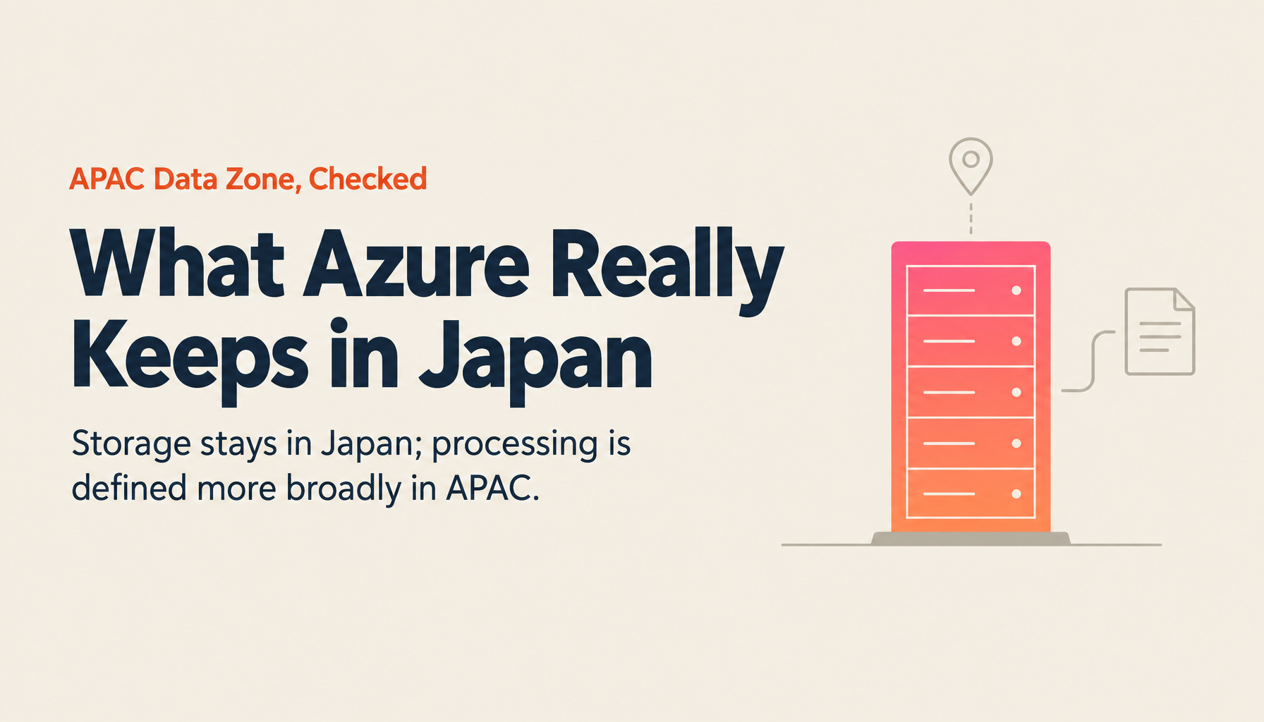 If You Pick Azure's Data Zone, How Much Actually Stays in Japan?