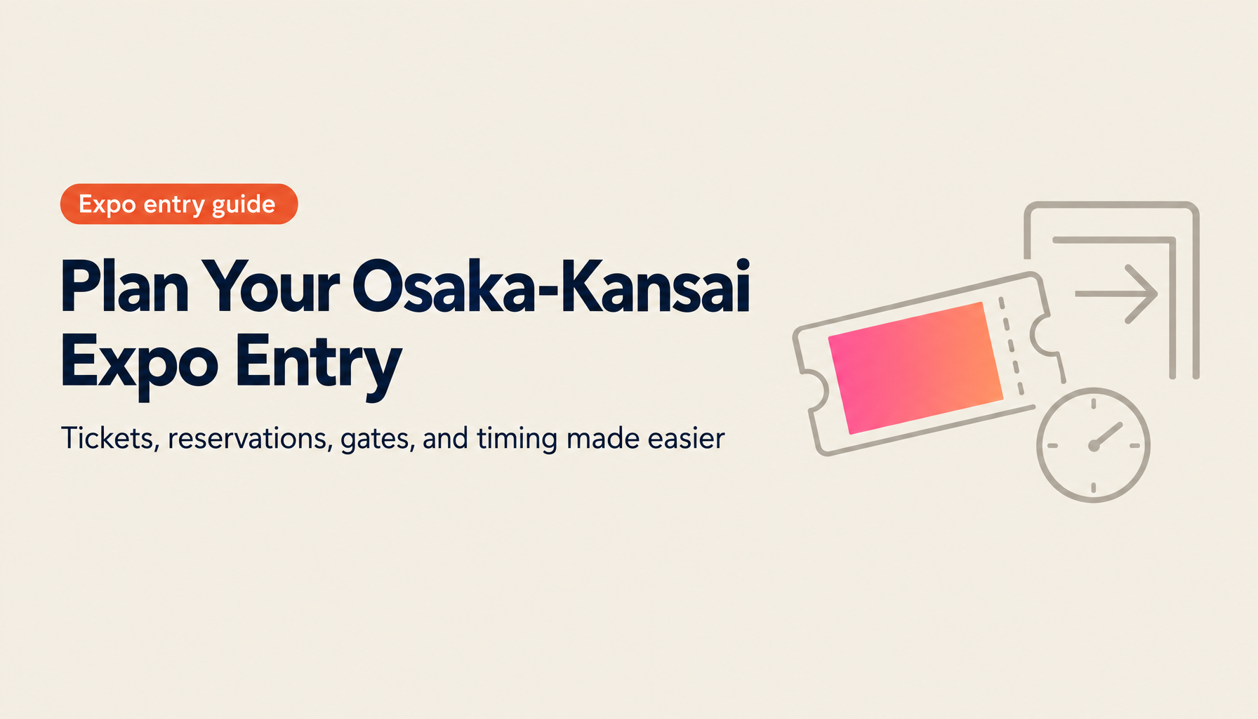 Osaka-Kansai Expo: The Complete Guide to Smooth Entry and Visit Reservations