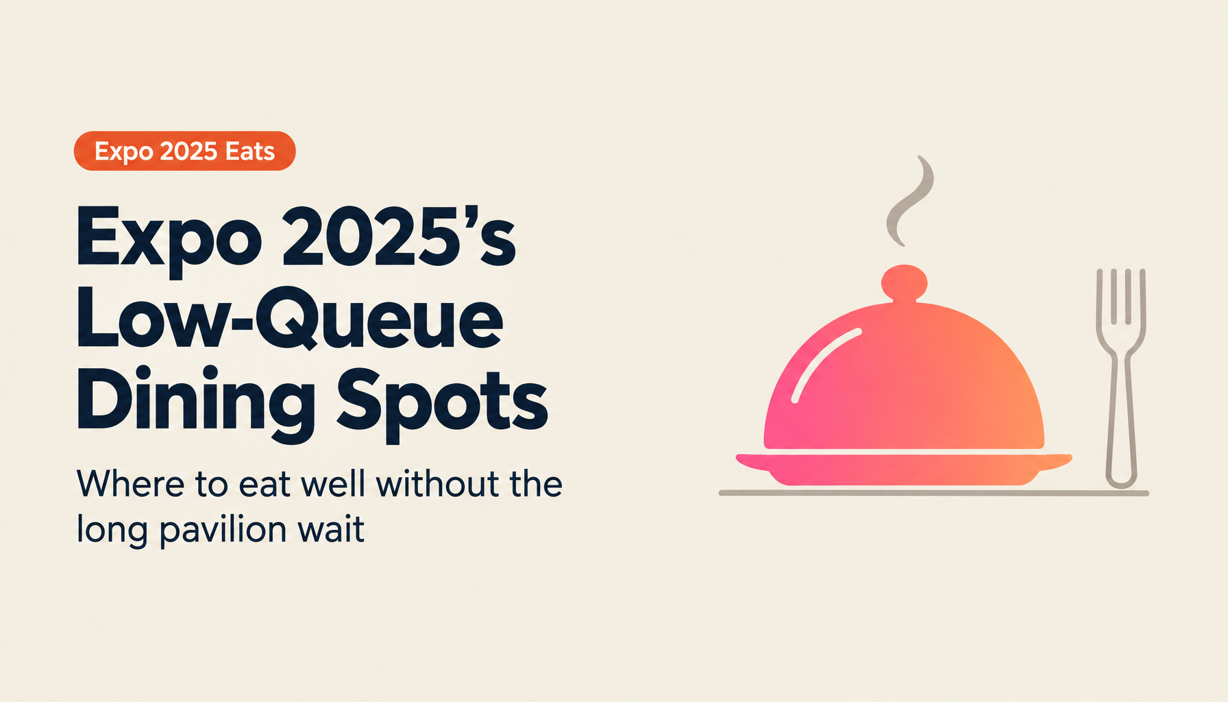 The Expo 2025 Restaurants Nobody Is Talking About: Lower Wait Times, Genuine Food