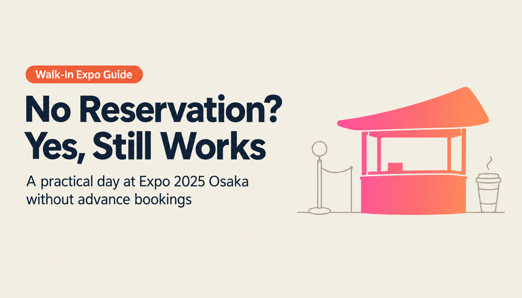 No Reservation? No Problem: Expo 2025 Osaka Walk-In Pavilion Report