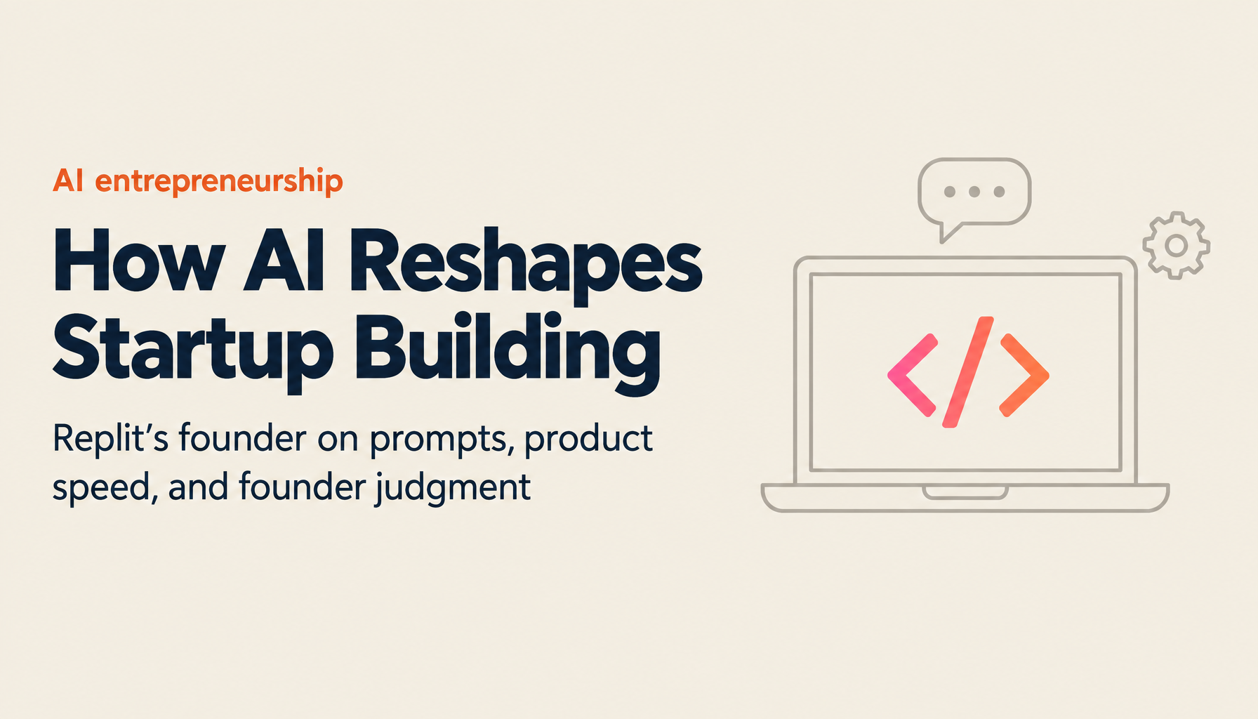 The Path to Billion-Dollar Companies in the AI Era: Replit Founder Amjad's Vision for Entrepreneurship