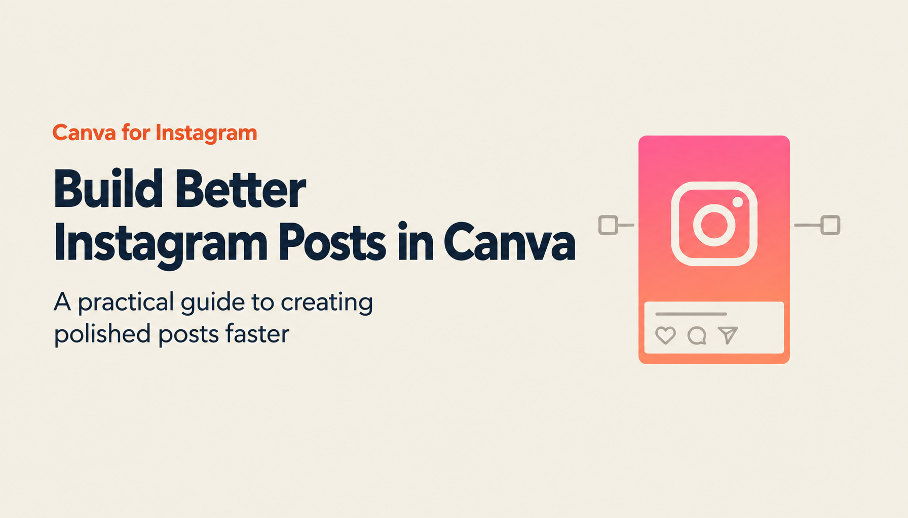 Canva for Instagram: A Complete Guide to Creating Professional Posts