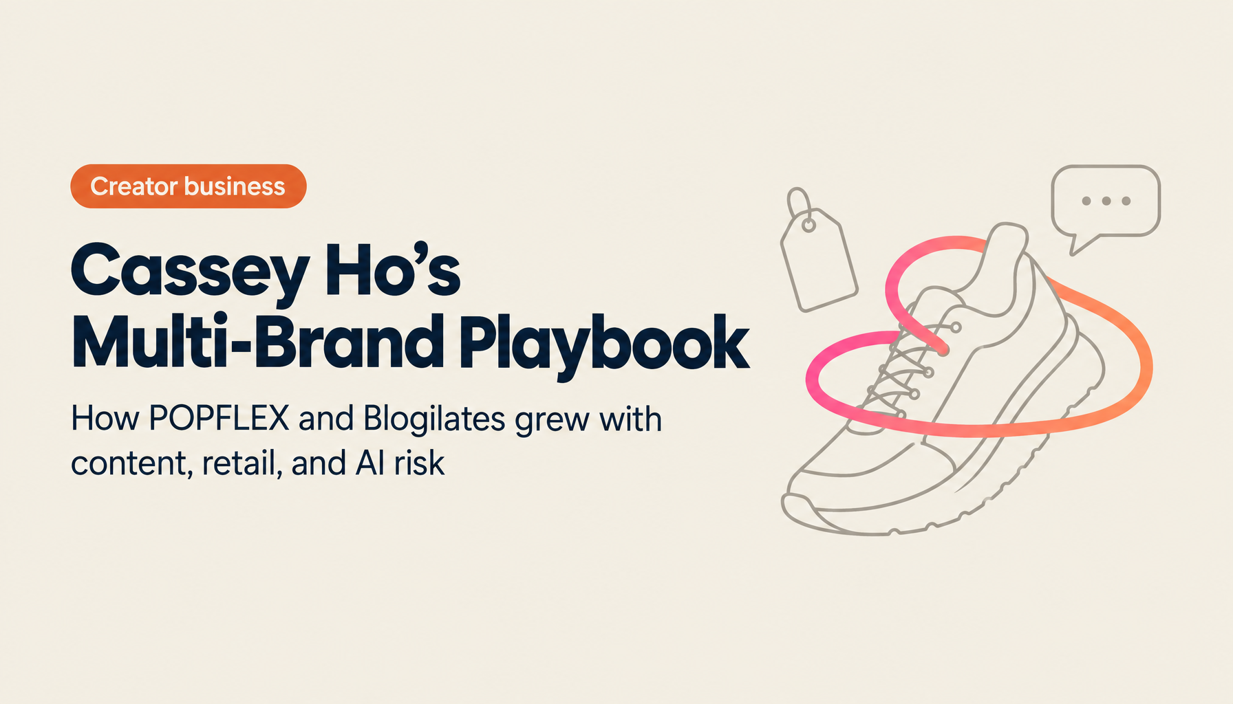 The Frontlines of Creator Business in 2025: Cassey Ho on Multi-Brand Expansion, Social Media Marketing, and AI Challenges