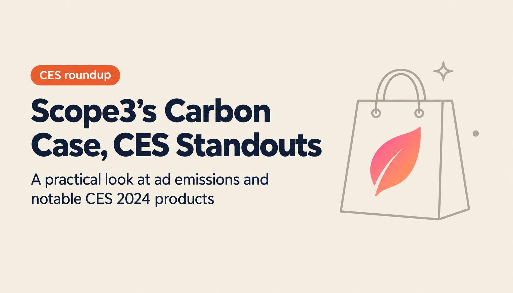 CES Roundup: Scope3 at CES 2025 and the Best Products from CES 2024