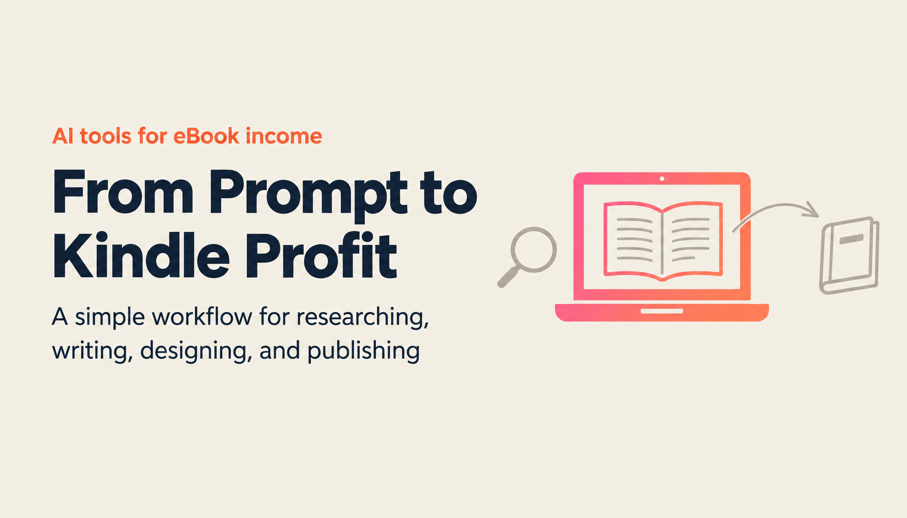 The Complete Guide: Every Step to Publishing and Monetizing an eBook from Zero Using ChatGPT × NotebookLM × Canva | Perfect for Side Income