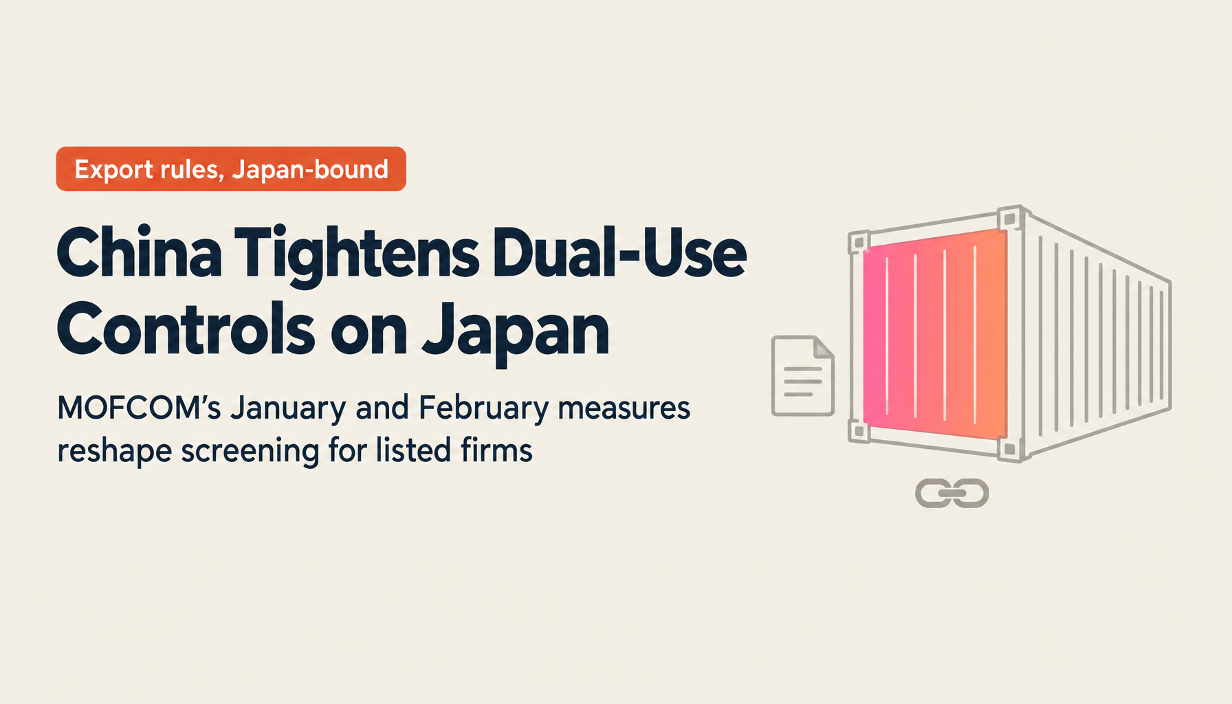 China's Strengthened Dual-Use Export Controls Toward Japan (January 2026) — MOFCOM Announcements No. 1, No. 11, and No. 12