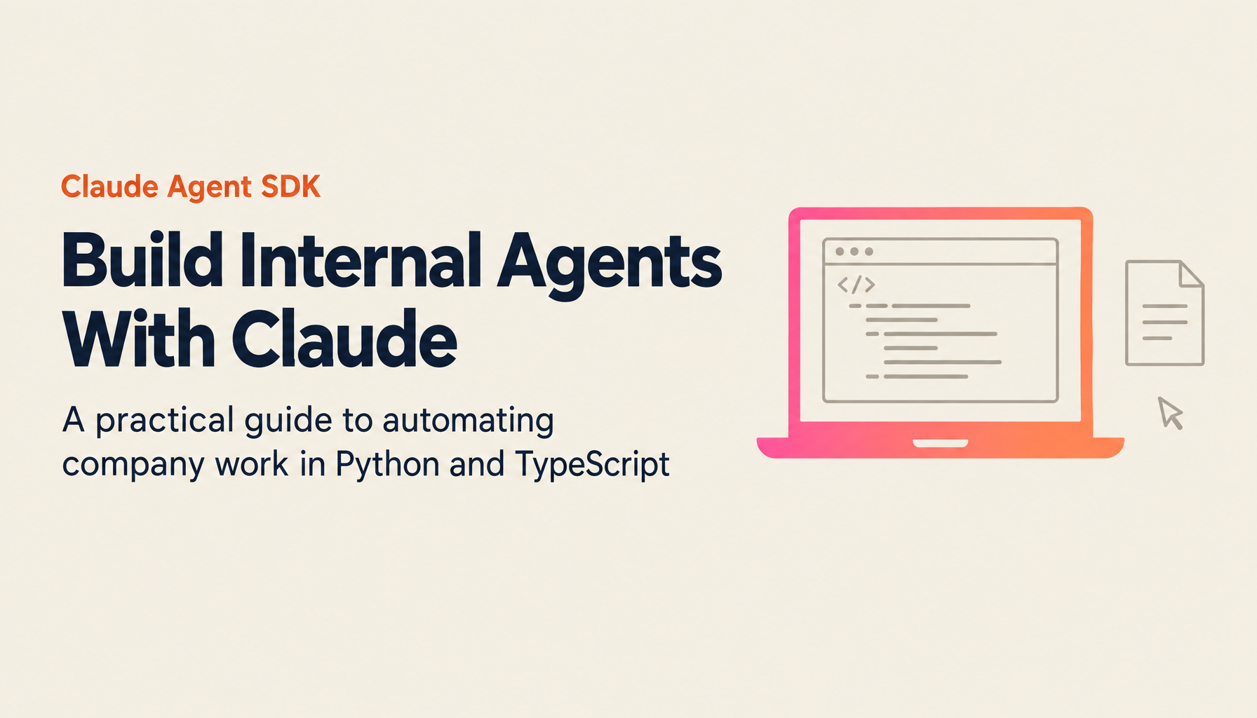 Getting Started with Claude Agent SDK | How to Build Custom Agents to Automate Your Company's Work (2026 Edition)