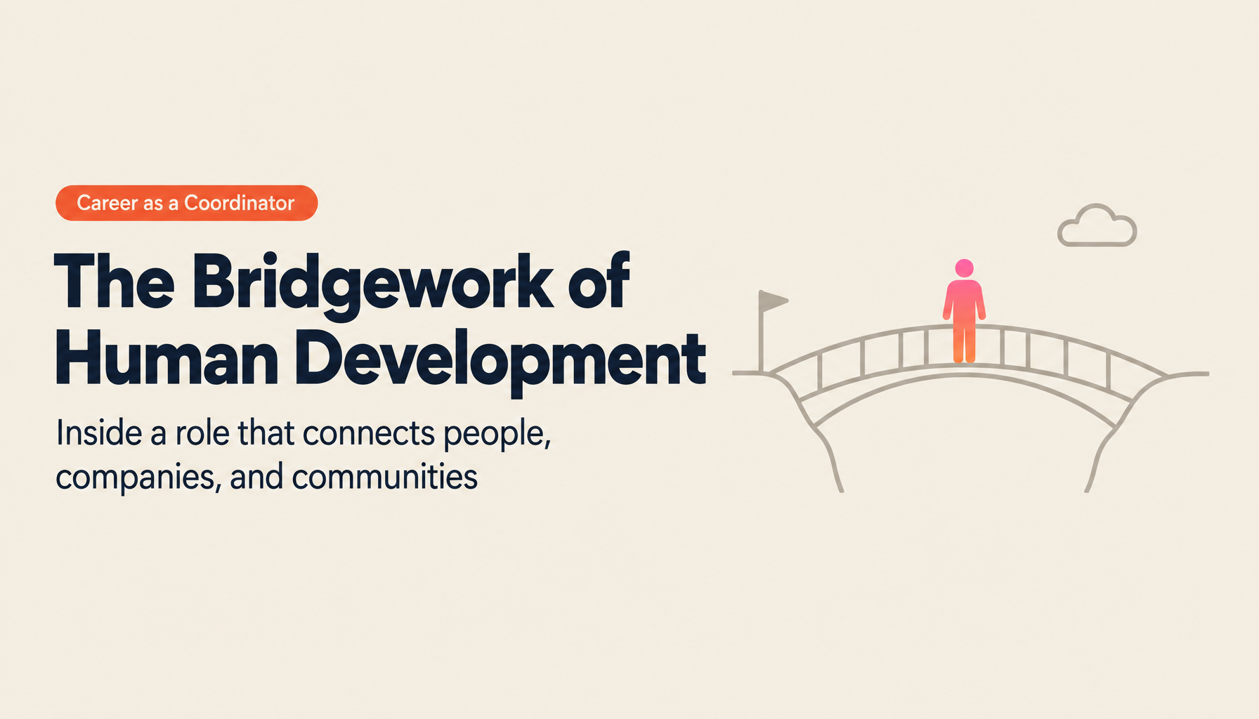 Connecting People, Companies, and Communities — The Appeal of a Career as a Coordinator