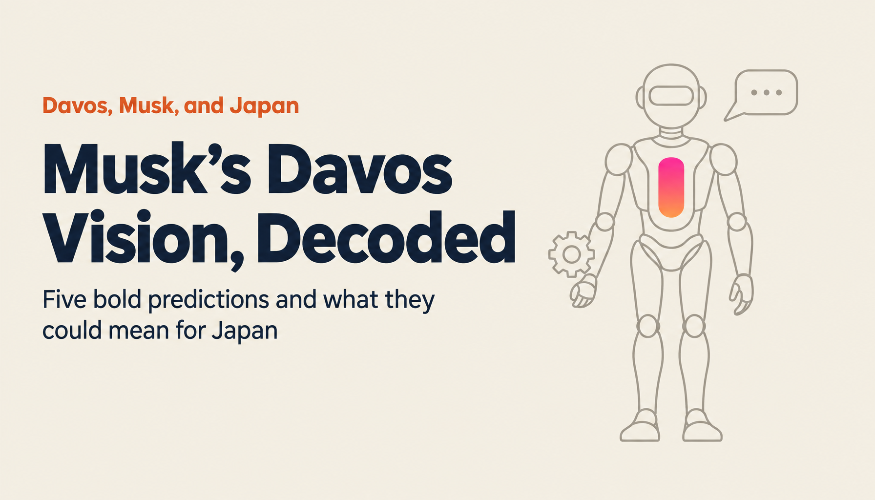 What Did Elon Musk Say at Davos 2026? Five Explosive Predictions for the Future and What They Mean for Japan