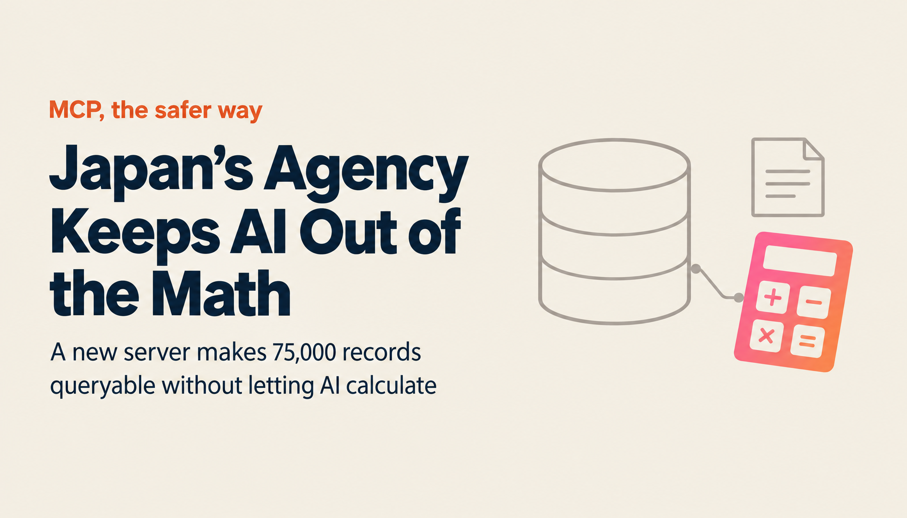 Japan's Digital Agency put 75,000 administrative procedures behind MCP: the design that refuses to let the AI do the math