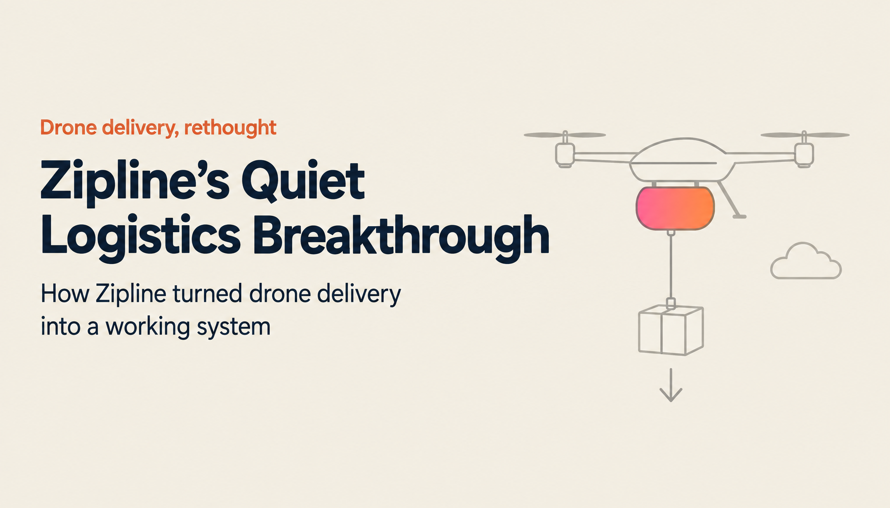 The New Era of Drone Delivery: Zipline's Revolutionary Technology and the Future of Logistics DX