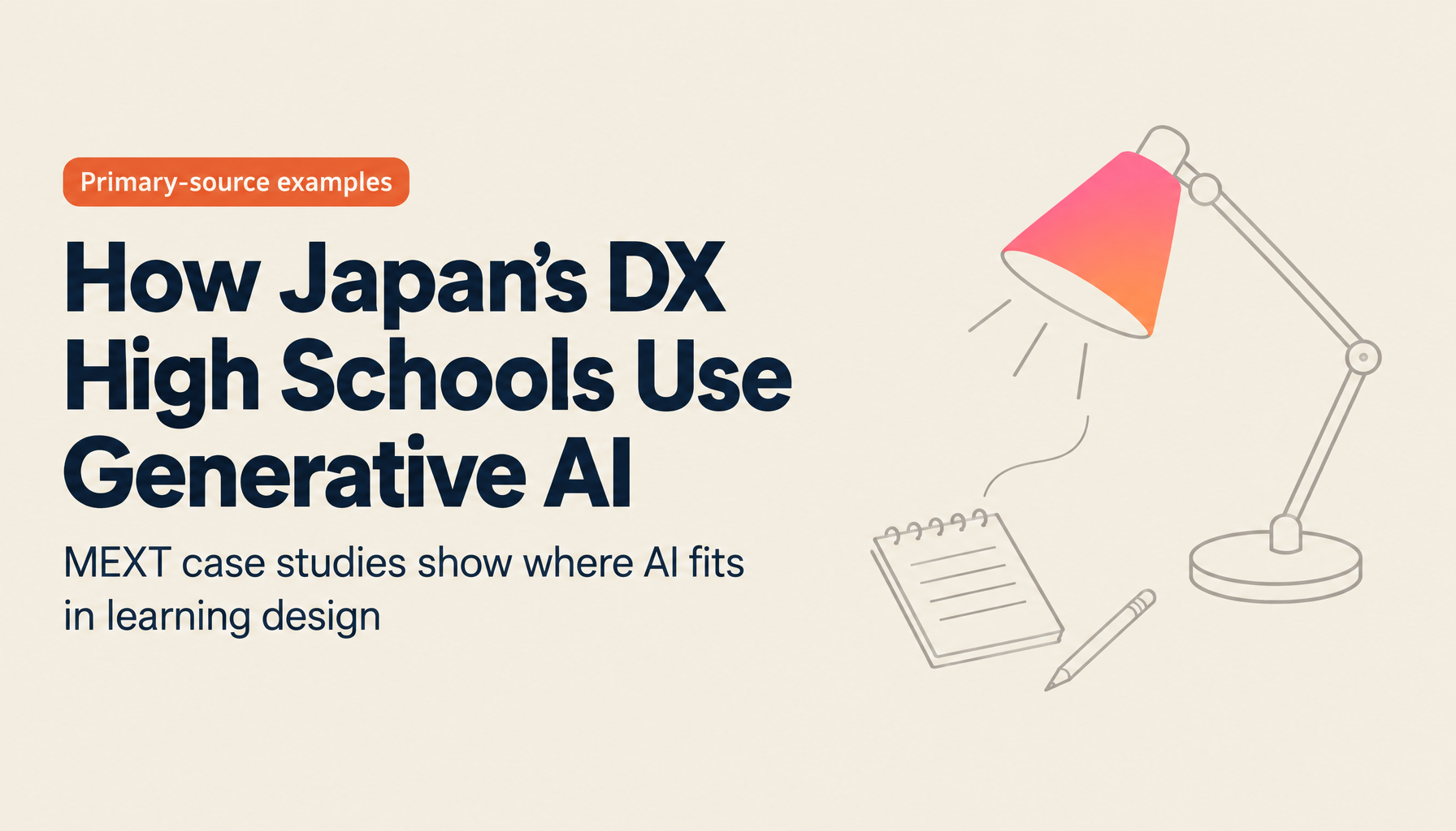 How Are Japan's DX High Schools Using Generative AI? Real Adopted-School Examples and Application Tips, Explained with Primary Sources