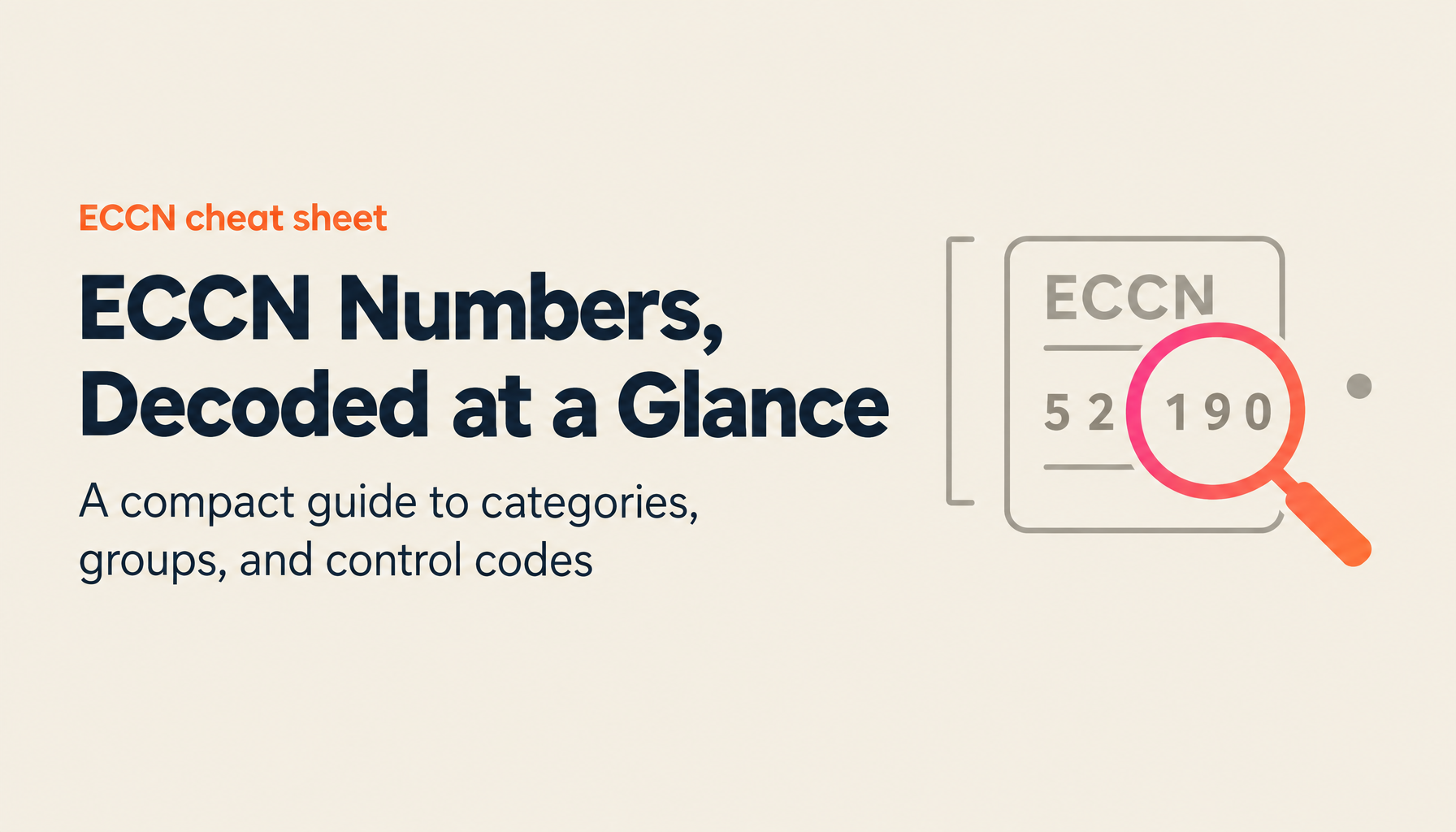 ECCN Number List and Cheat Sheet [2026 Edition]: Categories 0-9 x Groups A-E, Frequent Numbers, and How They Map to Japan's Export Control Items