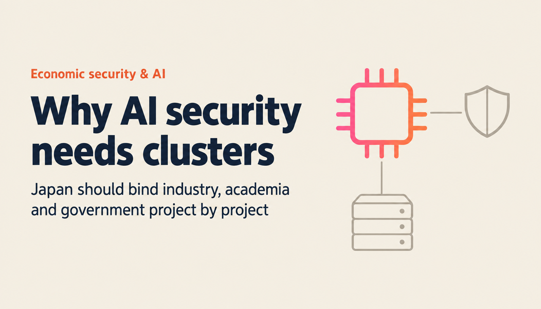 Economic Security and AI: A Case for Cluster-Type Ecosystems Spanning Security, Export Control and Physical AI