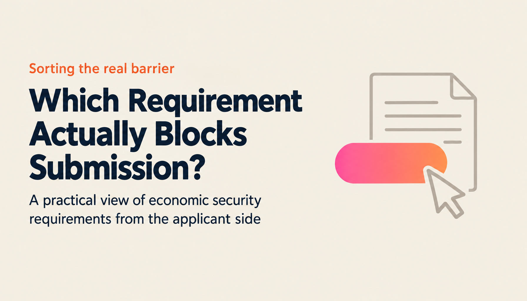 Economic Security for the Side Applying to Government Programmes: Telling a Real Barrier from a Soft One