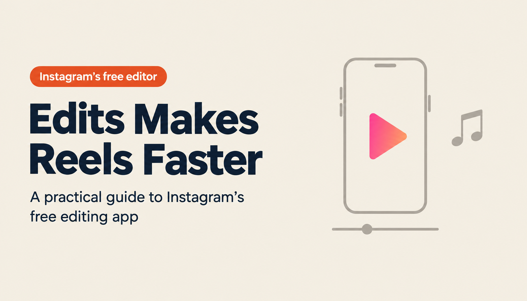 Edits by Instagram: Complete Guide to the Free Video Editing App — From Reel Creation to Analytics