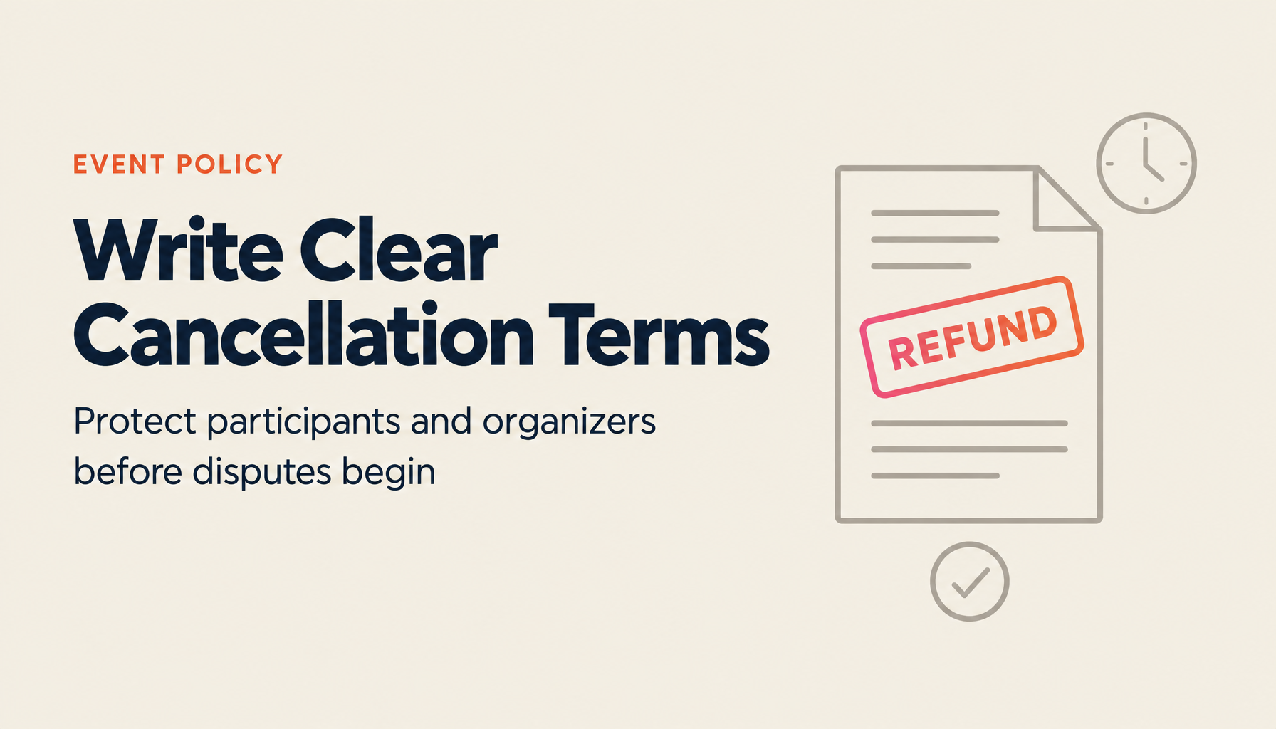Online Event Cancellation Policy: A Complete Guide for Organizers