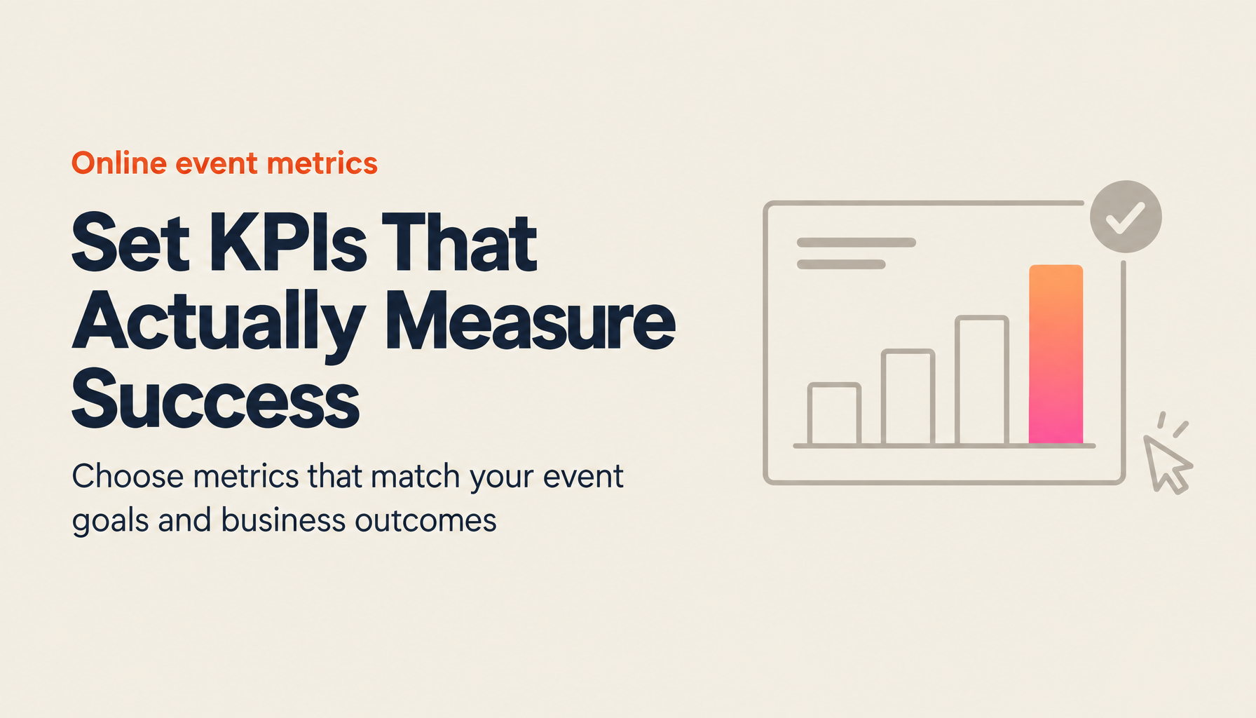 The Complete Guide to Setting KPIs for Online Events: Key Metrics for Measuring Success | TIMEWELL