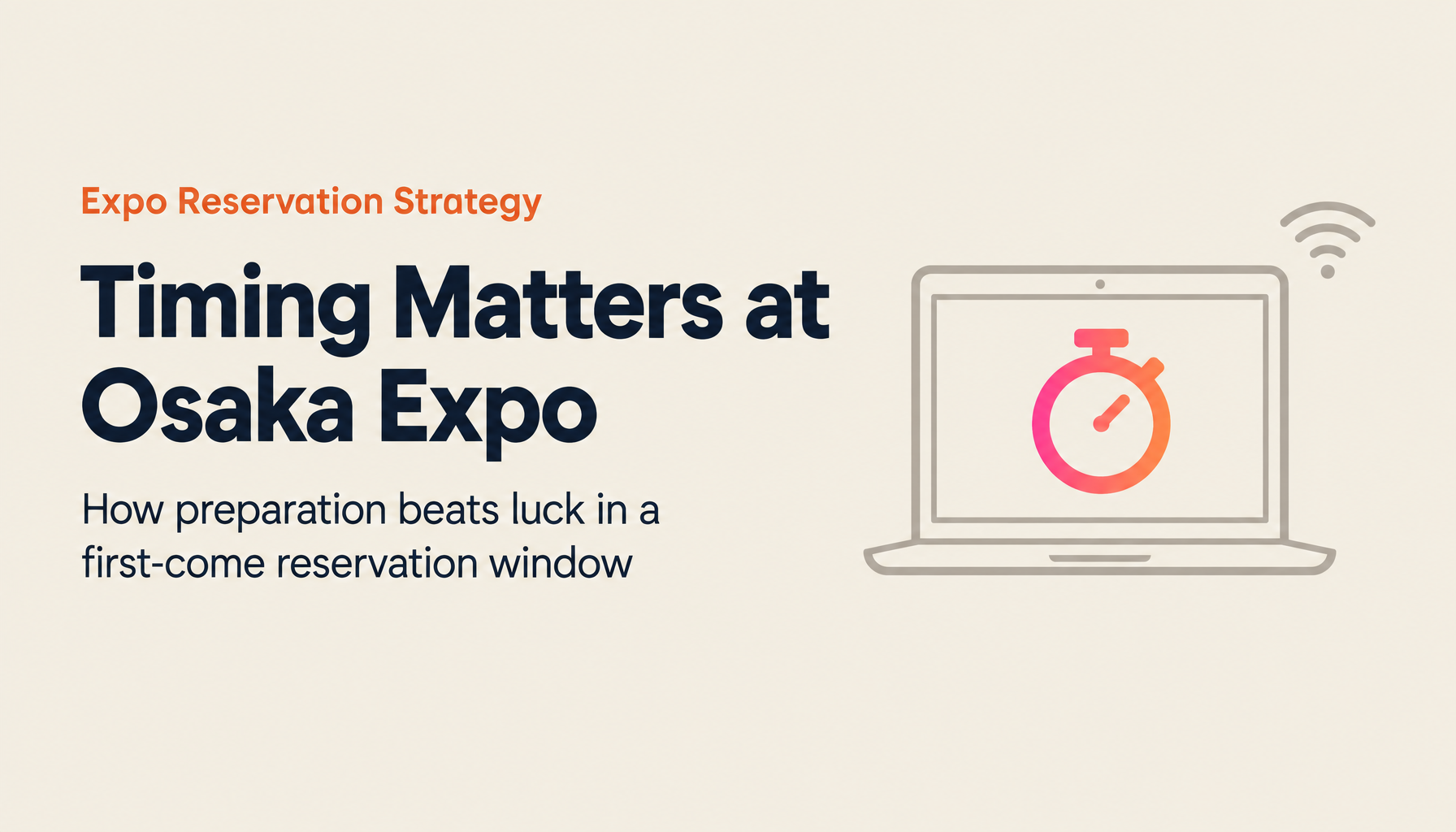 How to Win the 3-Day Advance Reservation System at the Osaka Expo 2025