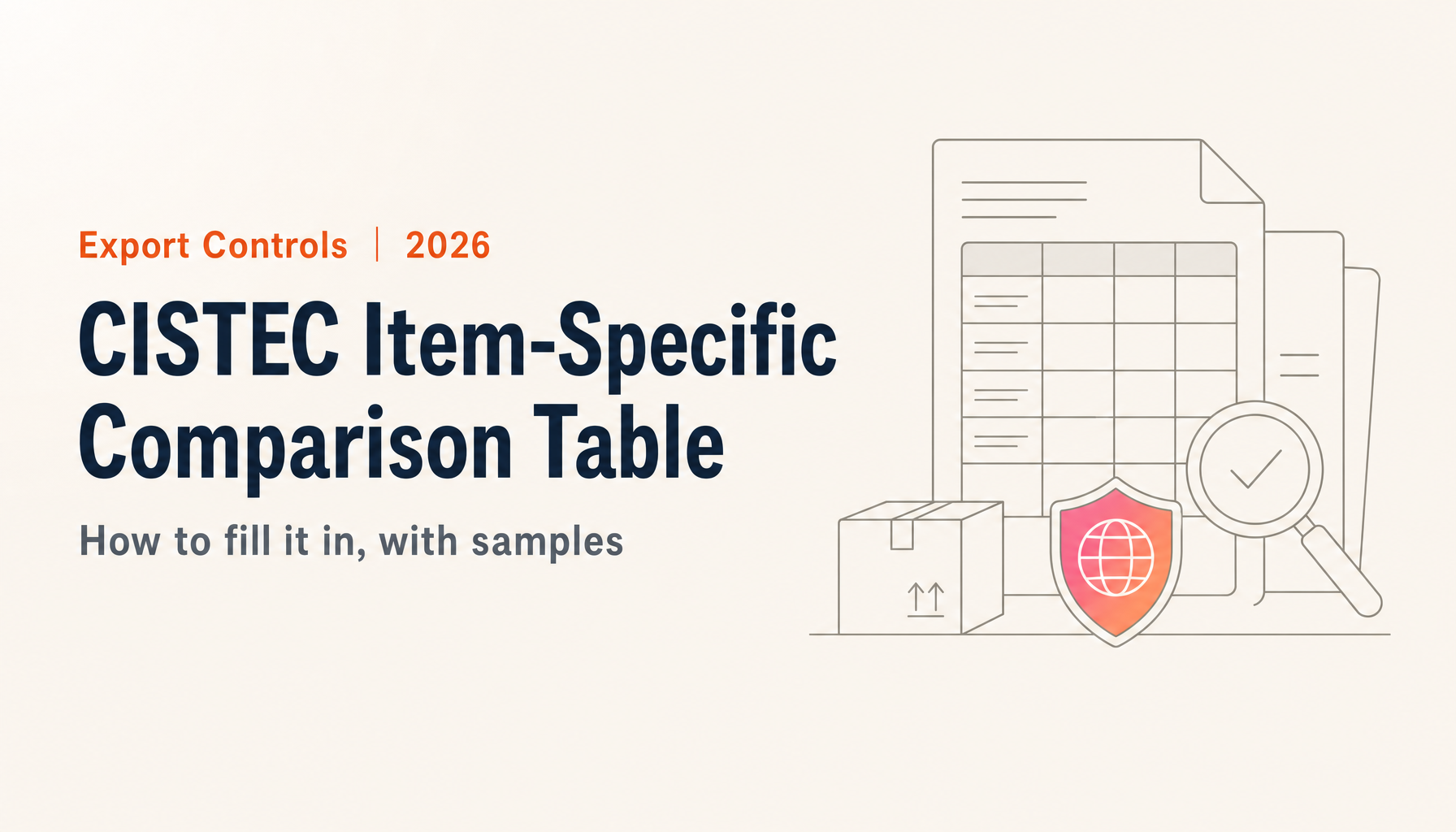 CISTEC Item-Specific Comparison Table: How to Fill It In, With Sample Entries (October 2026)