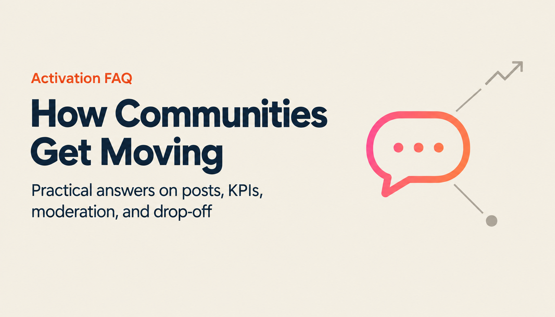 Community Activation FAQ | Practical Q&A from KPI Setting to Preventing Member Drop-off