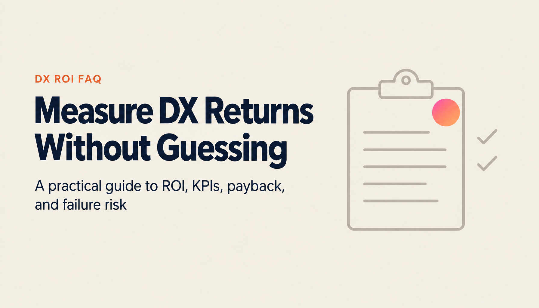 DX Investment ROI & Return on Investment FAQ | Calculation Methods, KPI Setting, and Avoiding Failure
