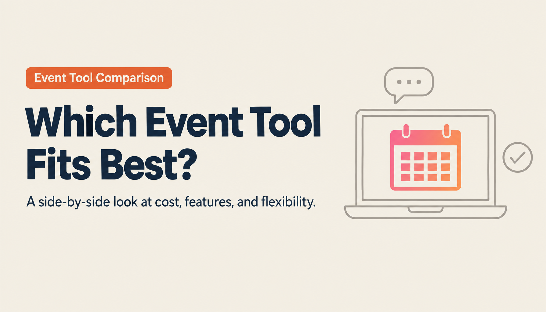 Event Tool Comparison FAQ | Company A vs. Company B vs. BASE — A Full Breakdown