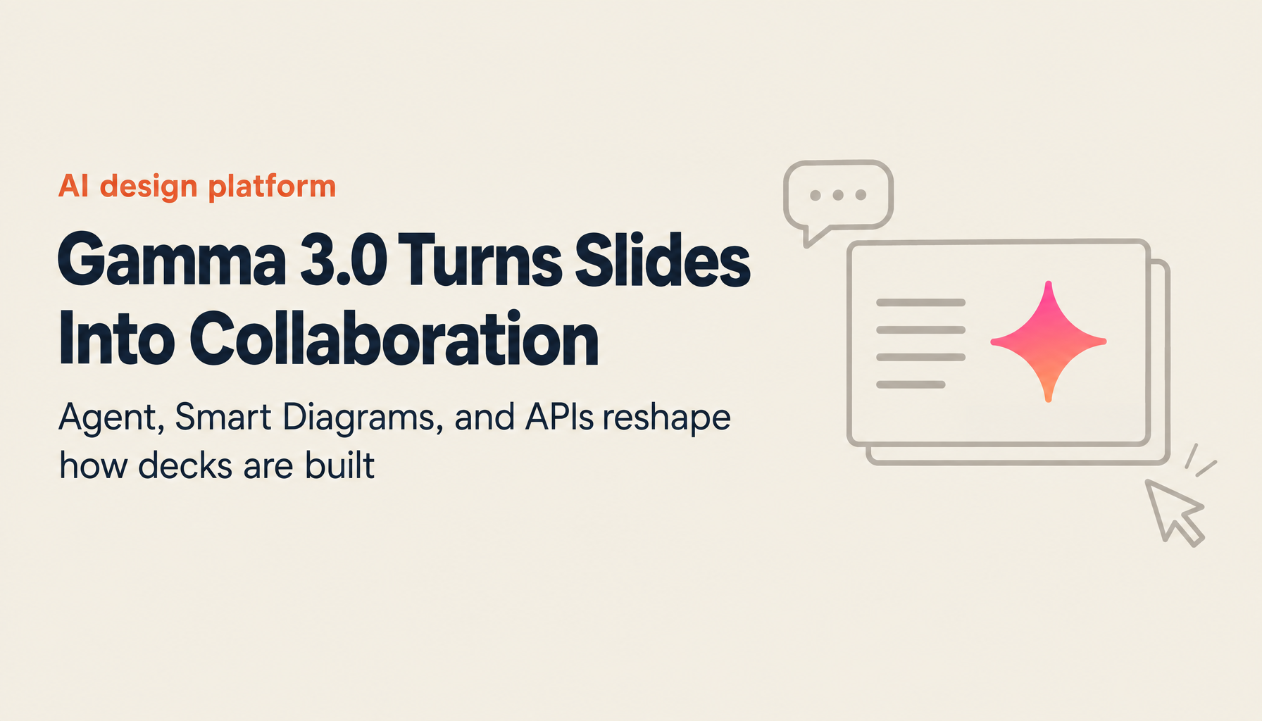 Gamma 3.0 Complete Guide: AI Design Partner Agent, Smart Diagrams, Generate API, and Visual Storytelling in 2026